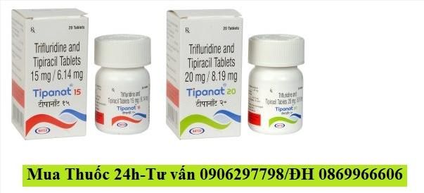 Thuốc Tipanat (Tipiracil và trifluridine) giá bao nhiêu mua ở đâu?