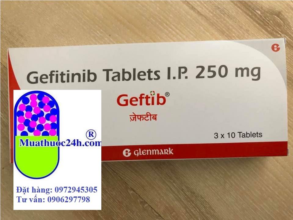 Thuốc Geftib 250mg Gefitinib giá bao nhiêu mua ở đâu?