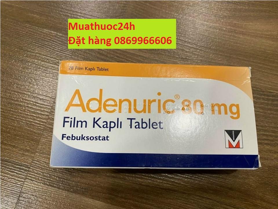 Thuốc Adenuric Febuxostat giá bao nhiêu mua ở đâu?