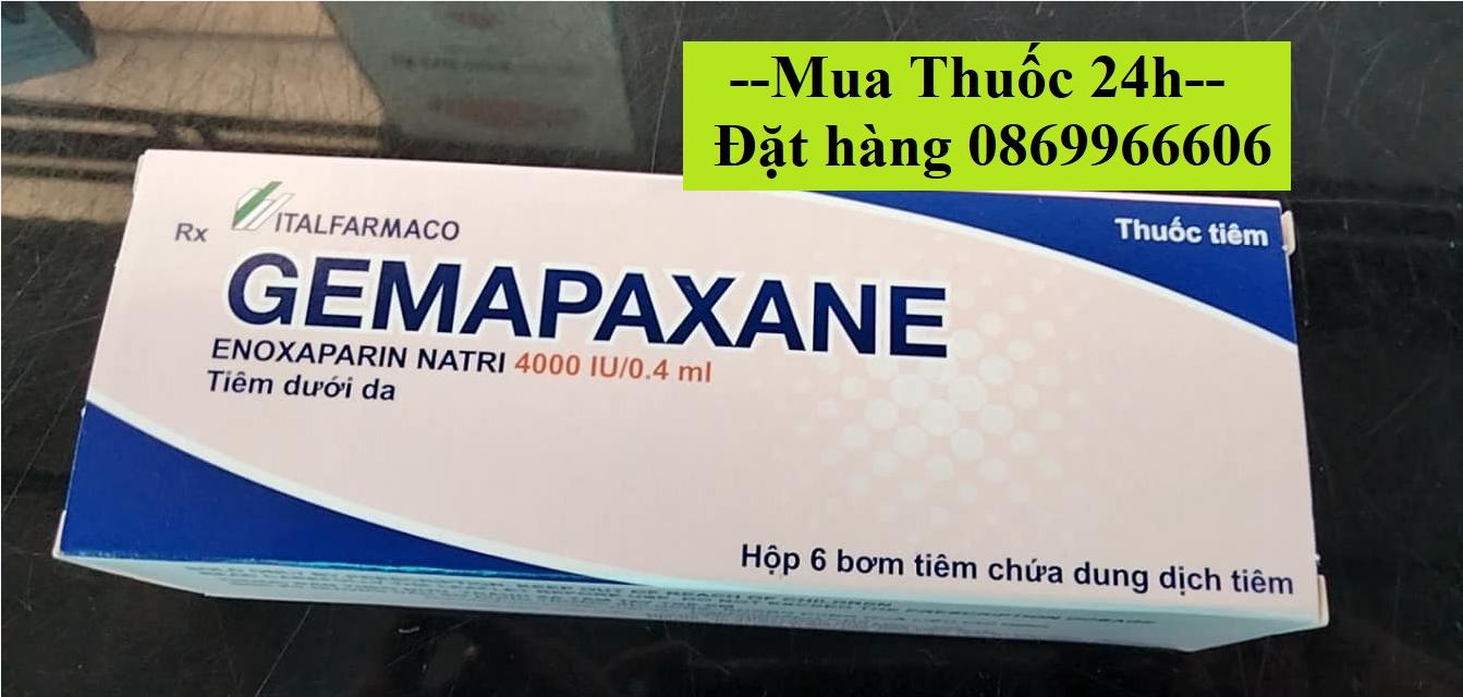 Thuốc Gemapaxane Enoxaparin Natri giá bao nhiêu mua ở đâu?