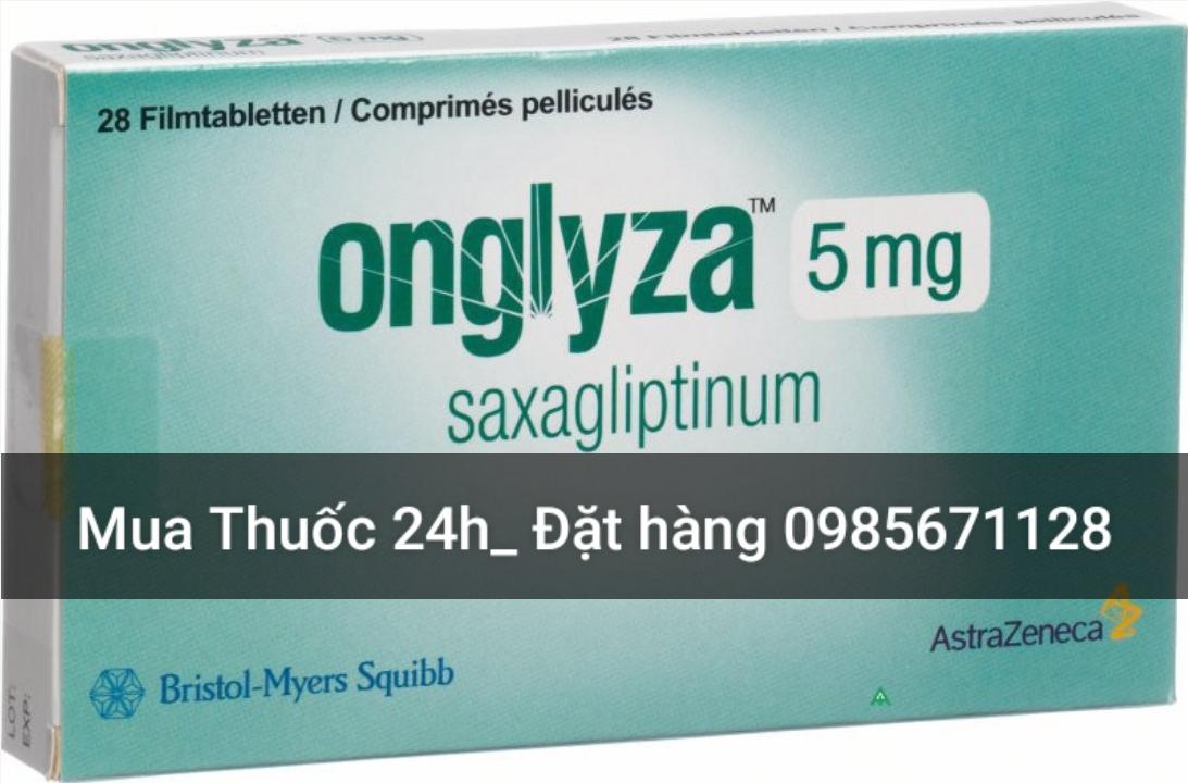 Thuốc Onglyza 5mg Saxagliptin giá bao nhiêu mua ở đâu