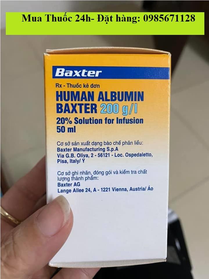  Thuốc Human Albumin Baxter 200g/l 20% 50ml giá bao nhiêu mua ở đâu