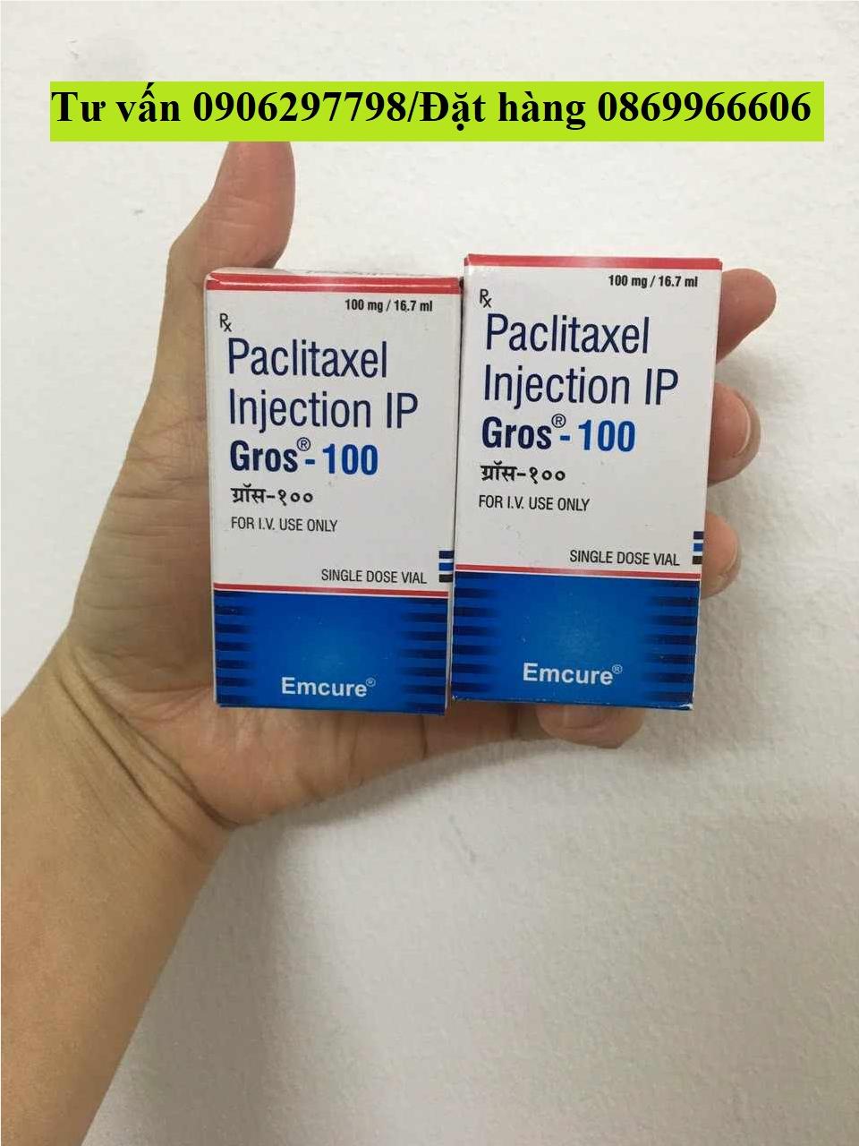 Thuốc Gros 100 Paclitaxel giá bao nhiêu mua ở đâu?